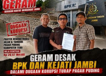GERAM Desak Audit dan Pengusutan Dugaan Korupsi Proyek Rekonstruksi Turap Rp20,47 Miliar di Tebo