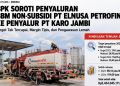 BPK Soroti Penyaluran BBM Non-Subsidi PT Elnusa Petrofin ke PT Karo Jambi