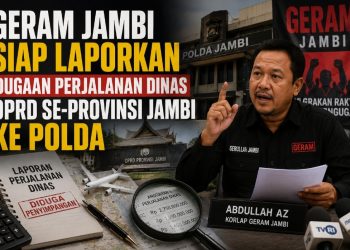 GERAM Jambi Siap Laporkan Dugaan Penyimpangan Perjalanan Dinas DPRD se-Provinsi Jambi ke Polda